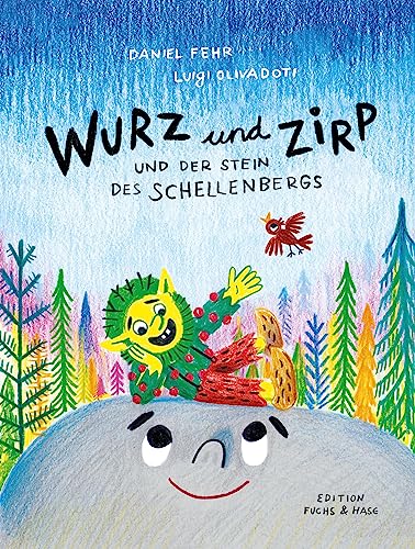 Wurz und Zirp: und der Stein des Schellenbergs von van Eck Verlag