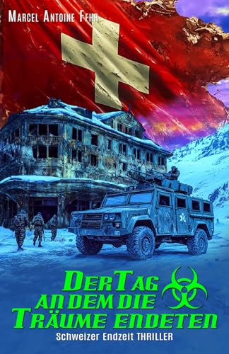 Der Tag an dem die Träume endeten: Der Grüne Teufel von EK-2 Publishing