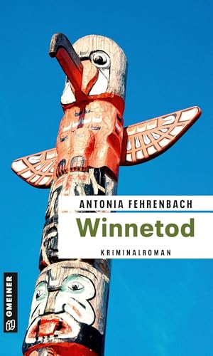 Winnetod: Kriminalroman (Kriminalhauptkommissar Steffen Hinrichs)