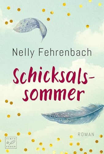 Schicksalssommer von Tinte & Feder