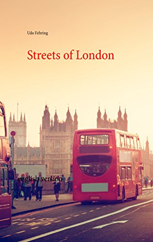 Streets of London: english version von Books on Demand