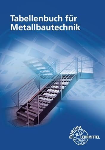 Tabellenbuch für Metallbautechnik von Europa Lehrmittel Verlag