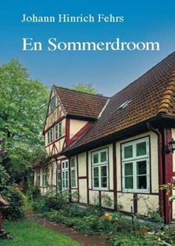 En Sommerdroom von Quickborn
