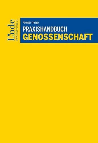 Praxishandbuch Genossenschaft von Linde Verlag Ges.m.b.H.