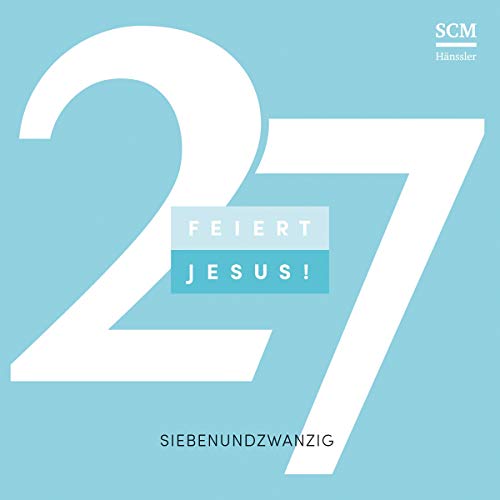 Feiert Jesus! 27: CD Standard Audio Format, Musikdarbietung/Musical/Oper von SCM Hänssler Musik