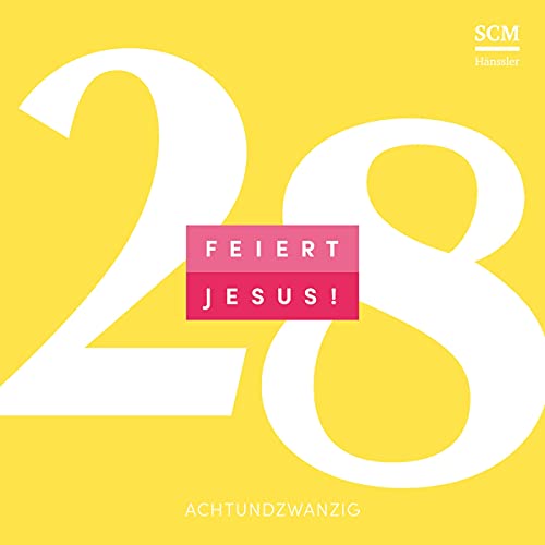 Feiert Jesus! 28: CD Standard Audio Format, Musikdarbietung/Musical/Oper