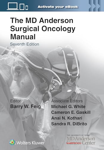 The MD Anderson Surgical Oncology Manual: Print + eBook with Multimedia von Lippincott Williams&Wilki
