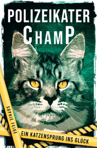 Polizeikater Champ: Ein Katzensprung ins Glück