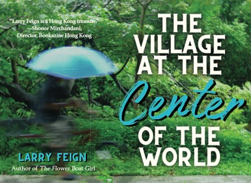 The Village At The Center of the World von Earnshaw Books