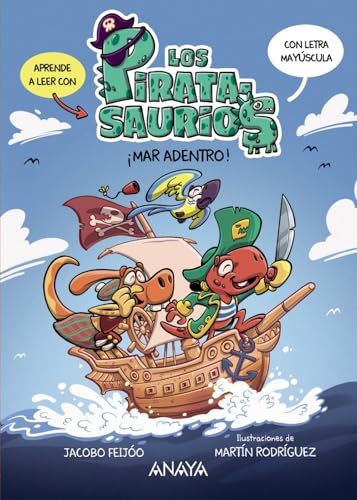 ¡Mar adentro!: Aprende a leer en letra mayúscula con los piratasaurios en su primera aventura (PRIMEROS LECTORES - Piratasaurios) von ANAYA INFANTIL Y JUVENIL