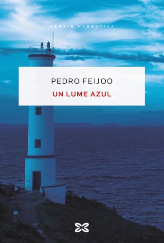 Un lume azul (EDICIÓN LITERARIA - NARRATIVA) von Xerais