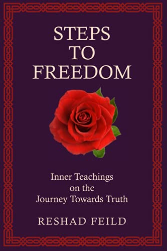 Steps to Freedom: Inner Teachings on the Journey Towards Truth von Chalice Guild