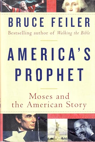 America's Prophet: Moses and the American Story von William Morrow