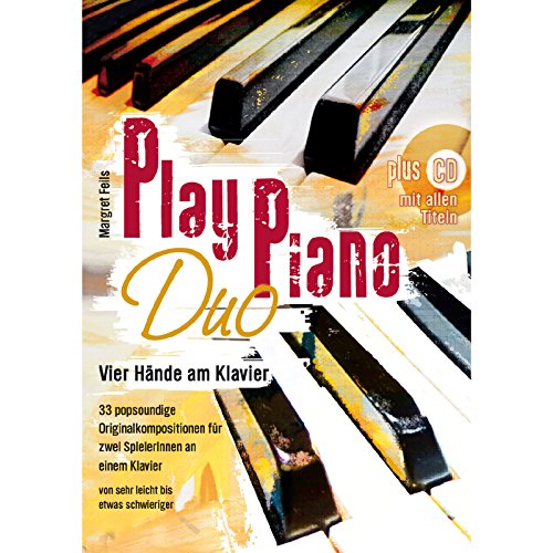 Play Piano Duo: Vier Hände am Klavier. Klavier 4-händig.