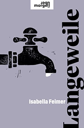 Langeweile (übermorgen) von Kremayr & Scheriau
