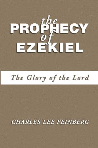 The Prophecy of Ezekiel: The Glory of the Lord von Wipf & Stock Publishers