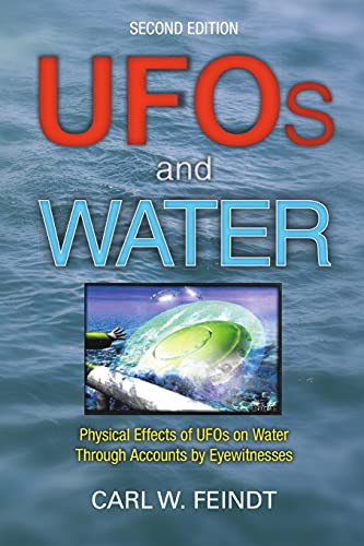 UFOs and Water: Physical Effects of UFOs on Water Through Accounts by Eyewitnesses von Lulu Publishing Services