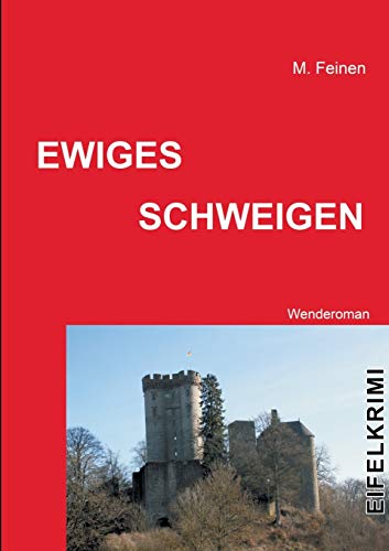 Ewiges Schweigen: Wenderoman