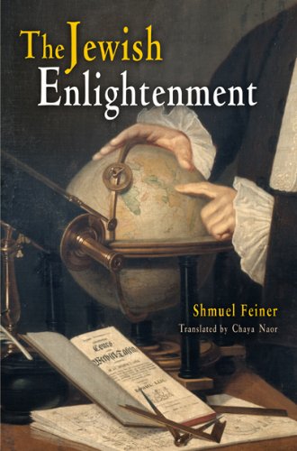 The Jewish Enlightenment (Jewish Culture and Contexts)