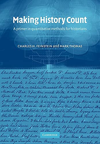 Making History Count: A Primer in Quantitative Methods for Historians von Cambridge University Press