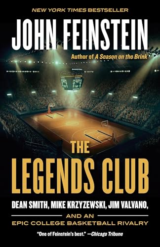 The Legends Club: Dean Smith, Mike Krzyzewski, Jim Valvano, and an Epic College Basketball Rivalry von Anchor Books