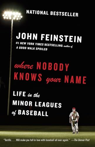 Where Nobody Knows Your Name: Life in the Minor Leagues of Baseball (Anchor Sports) von Anchor Books