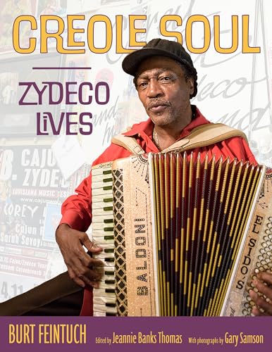 Creole Soul: Zydeco Lives (American Made Music)