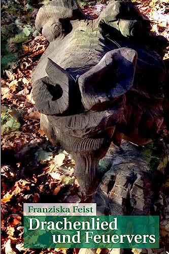 Drachenlied und Feuervers von CREATESPACE