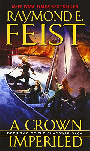 A Crown Imperiled: Book 2 of the Epic Fantasy Chaoswar Saga (Chaoswar Saga, 2, Band 2)