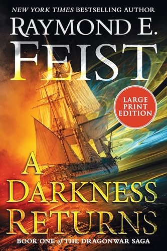 A Darkness Returns: Book One of The Dragonwar Saga (The Dragonwar Saga, 1)