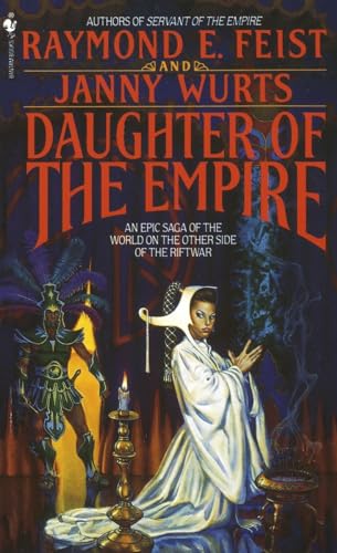 Daughter of the Empire (Riftwar Cycle: The Empire Trilogy, Band 1)