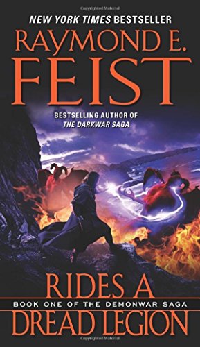 Rides a Dread Legion: Book 1 of the Epic Fantasy Series The Demonwar Saga (Demonwar Saga, 1, Band 1)