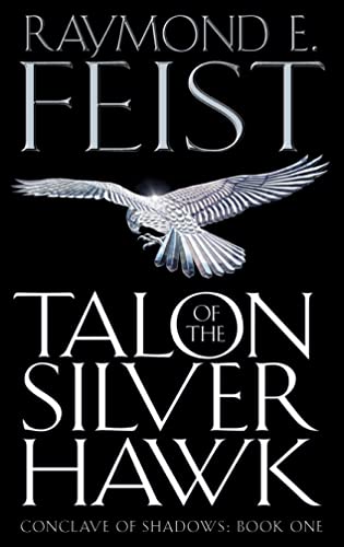 Talon of the Silver Hawk (Conclave of Shadows, Band 1)