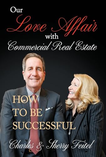 Our Love Affair With Commercial Real Estate von Atmosphere Press