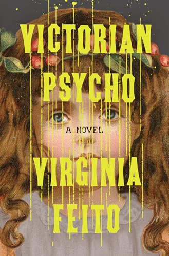 Victorian Psycho: A Novel von LIVERIGHT