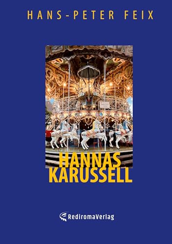 Hannas Karussell von Rediroma-Verlag