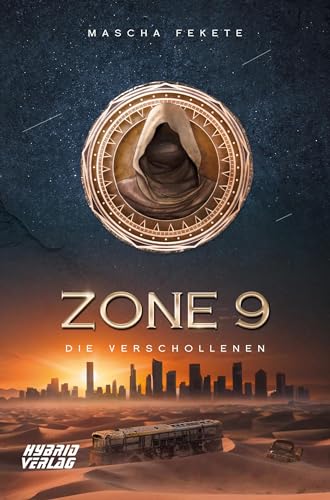 Zone 9: Die Verschollenen von Hybrid Verlag