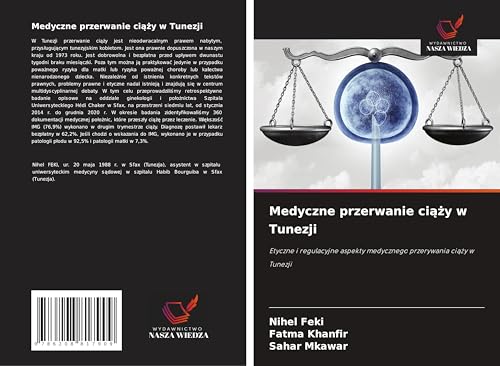 Medyczne przerwanie ci¿¿y w Tunezji: Etyczne i regulacyjne aspekty medycznego przerywania ci¿¿y w Tunezji von Wydawnictwo Nasza Wiedza