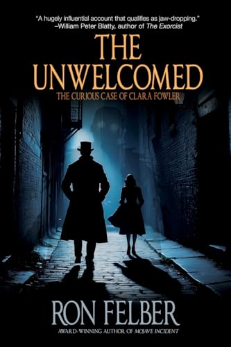 The Unwelcomed: The Curious Case of Clara Fowler von Black Rose Writing
