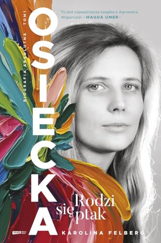 Osiecka Rodzi się ptak von Znak