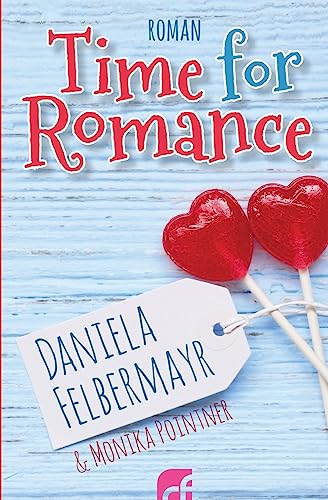 Time for Romance - Pink Powderpuff Classics 3 Time for Romance - Pink Powderpuff Classics 3 von CREATESPACE