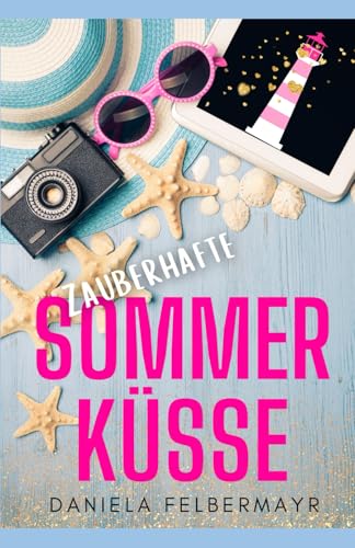 Zauberhafte Sommerküsse