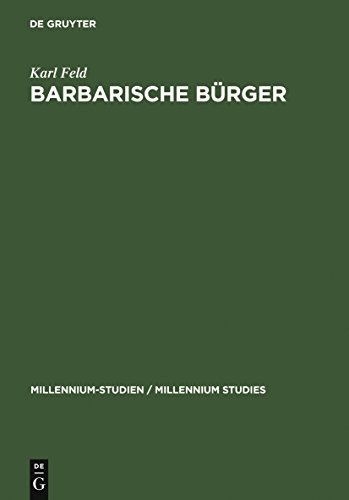Barbarische Bürger: Die Isaurier und das Römische Reich (Millennium-Studien / Millennium Studies, 8) von de Gruyter