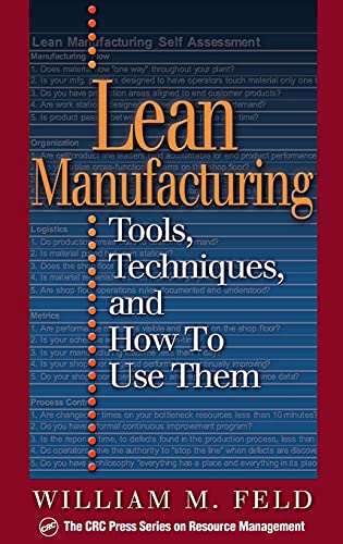 Lean Manufacturing: Tools, Techniques, and How to Use Them (Resource Management)