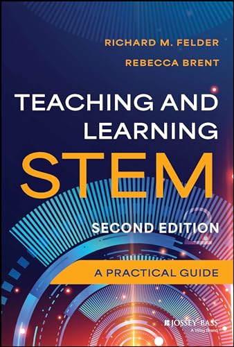 Teaching and Learning STEM: A Practical Guide