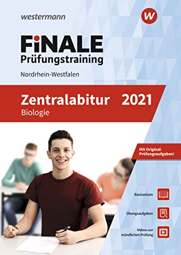 FiNALE Prüfungstraining / FiNALE Prüfungstraining Zentralabitur Nordrhein-Westfalen: Zentralabitur Nordrhein-Westfalen / Biologie 2021 von Georg Westermann Verlag