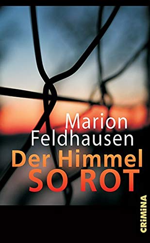 Der Himmel so rot Der Himmel so rot von Ulrike Helmer Verlag
