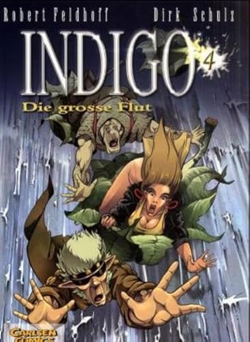 Indigo, Bd.4, Die große Flut