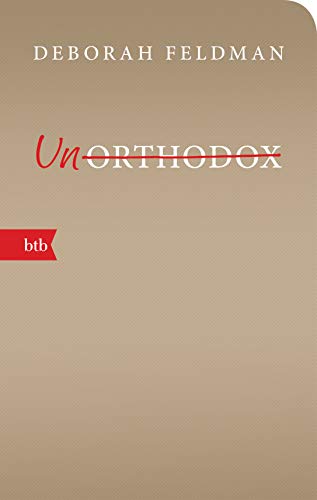 Unorthodox: Geschenkausgabe