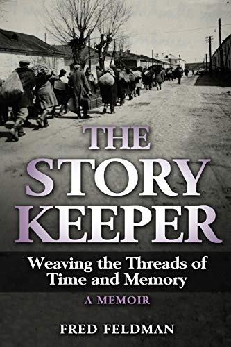 The Story Keeper: Weaving the Threads of Time and Memory. A Memoir (Holocaust Survivor True Stories) von Amsterdam Publishers